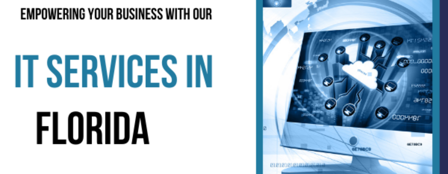 Why IT Services in Florida Matter for Compliance and Security
